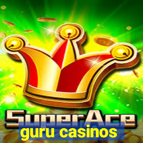 guru casinos